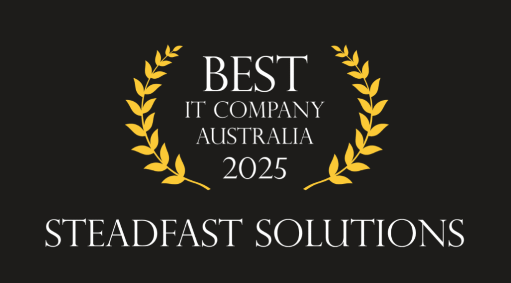 Steadfast Solutions Designated Best IT Company in Australia For 2025 -Steadfast Helps Clients Streamline Operations and Future-Proof Their Technology 1 20250326 155812181