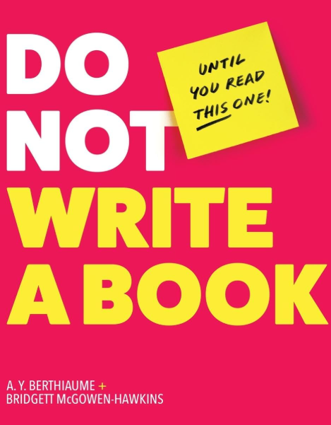 Award-Winning Publishing Powerhouse Guide: “Do Not Write a Book…Until You Read This One” Earns Four Prestigious Literary Honors 1 20250602 205835141