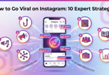 How to Go Viral on Instagram: Expert Strategies