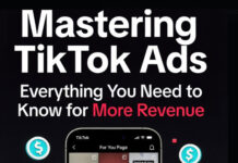 Grasping TikTok Ads: Everything You Need to Know for More Revenue